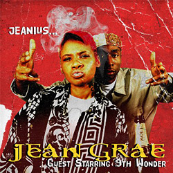 Jean Grae & 9th Wonder