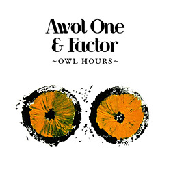 Awol One & Factor