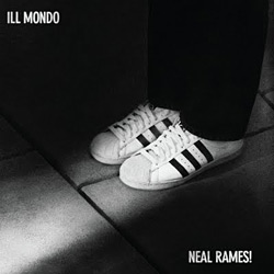 Neal Rames & Ill Mondo