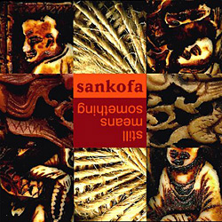 Sankofa