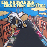 Cee Knowledge & The Cosmic Funk Orchestra