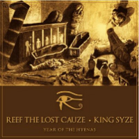 Reef the Lost Cauze & King Syze